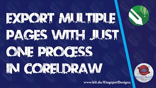 CorelDRAW  How to EXPORT MULTIPLE PAGES in JPG PNG PDF in ONE PROCESS   KingspetDesigns