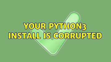 Your python3 install is corrupted (2 Solutions!!)