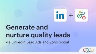 Generate and nurture quality leads via LinkedIn Lead Ads and Zoho Social screenshot 5