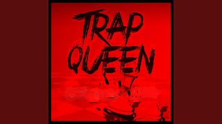 Trap Queen (Originally Performed By Fetty Wap feat. French Montana