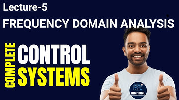Control Systems: The Frequency Domain Analysis Explained