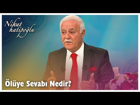 Mezarlık için yapılanların ölüye sevabı var mı?  | Nihat Hatipoğlu Sorularınızı Cevaplıyor