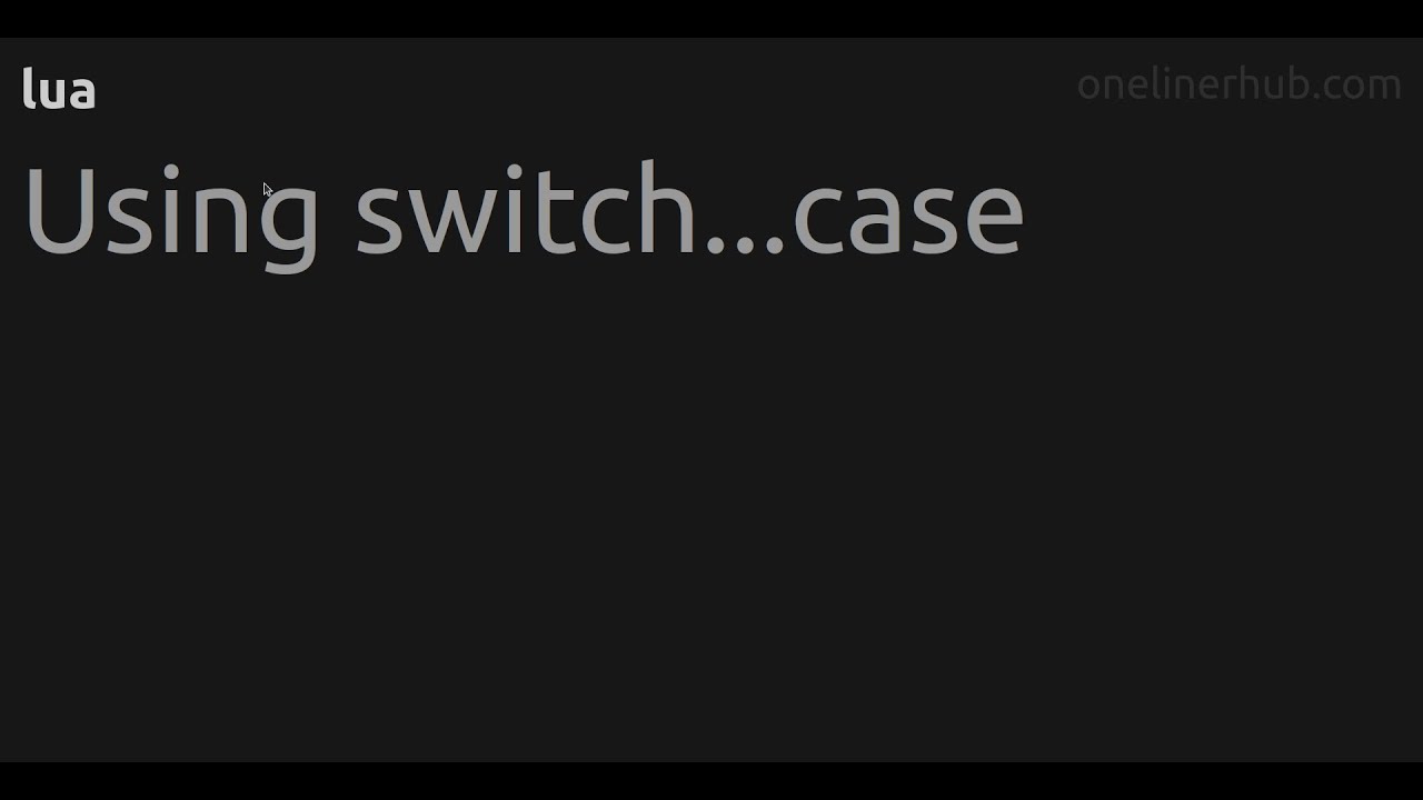 Using switch...case #lua - YouTube