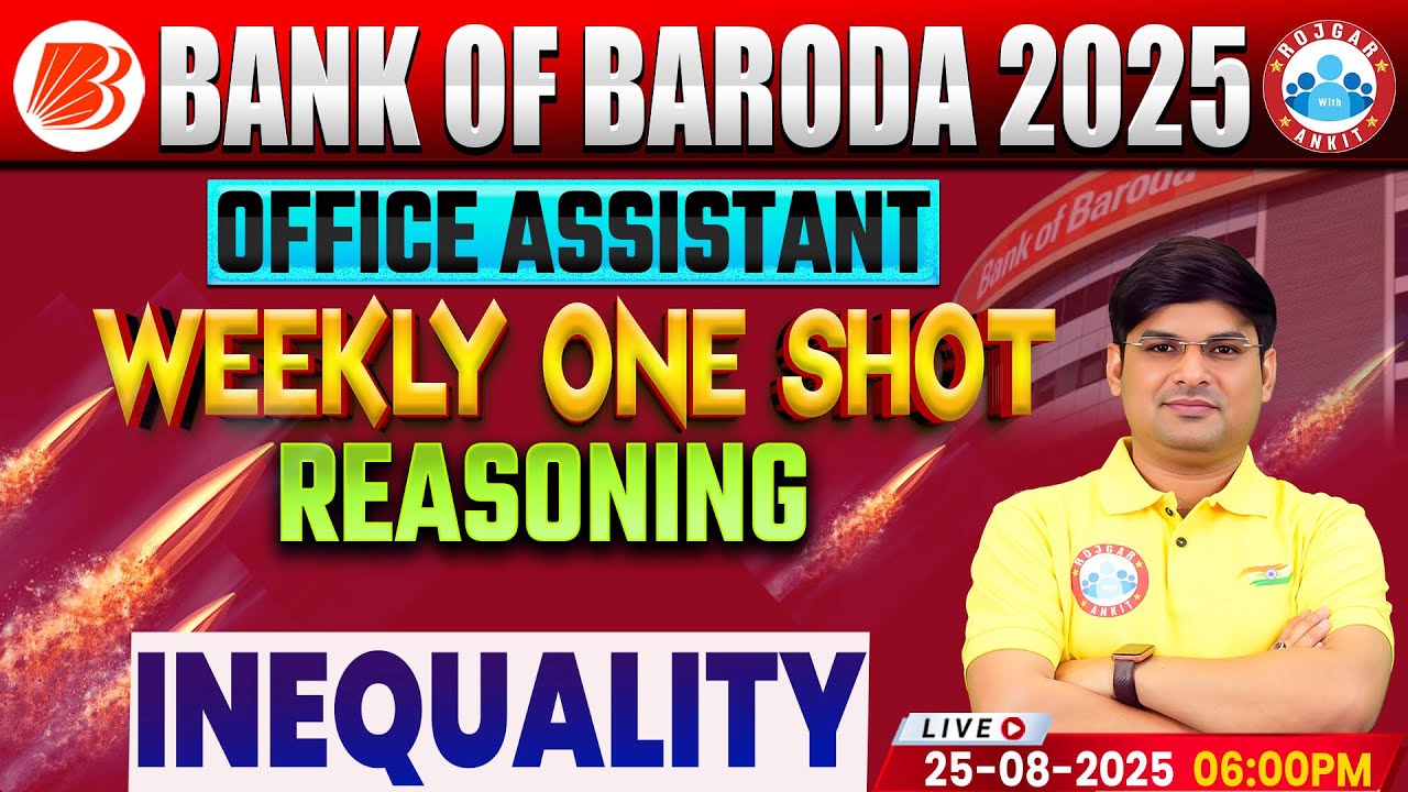 Bank of Baroda Reasoning One Shot Classes | BOB Office Assistant Inequality | BOB Weekly One Shot