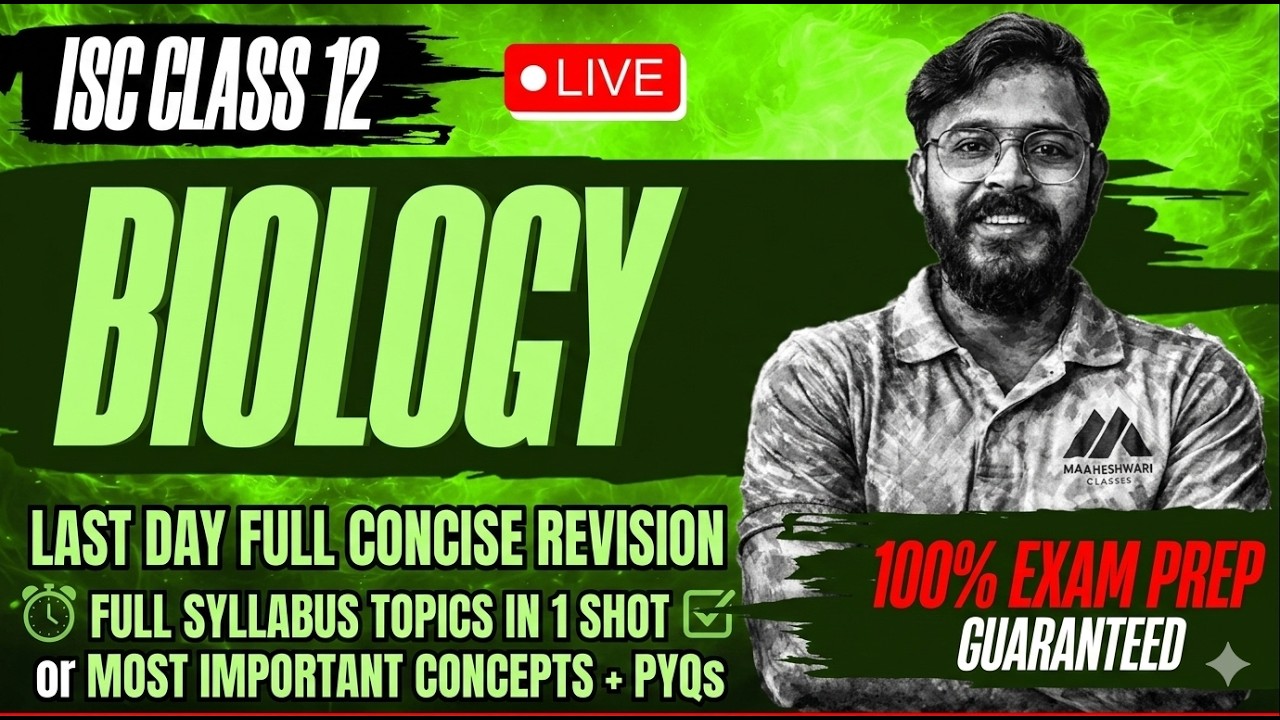 Last Day Full Concise Revision Class 12th | ISC Boards Class 12th Biology
