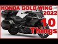 New 2022 Honda Gold Wing! 10 Things to know!
