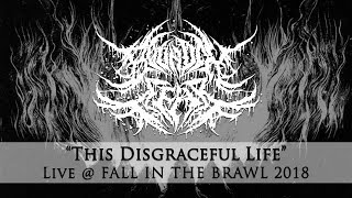 Bound In Fear - "This Disgraceful Life" Live @ Fall In The Brawl 2018