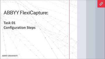 ABBYY FlexiCapture Tutorial: First Configuration Steps