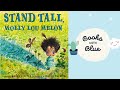 Books with Blue Presents: Stand Tall, Molly Lou Melon - Embrace Your Uniqueness!