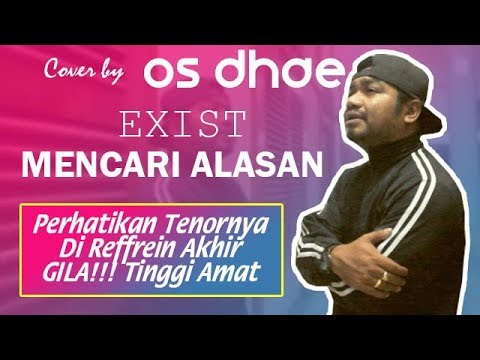 EXIST - MENCARI ALASAN || Cover by \