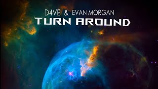 D4VE & Evan Morgan - Turn Around (Lyrical Video)