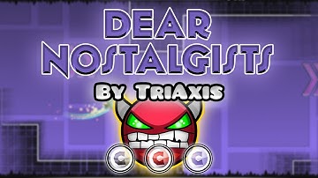 Geometry Dash [2.0] (Demon) - Dear Nostalgists by TriAxis | GuitarHeroStyles