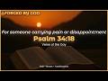 5-Minute Devotion | {Psalm 34:18} | Daily Scripture Reflection