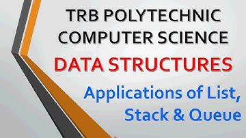5. TRB Polytechnic Computer Science Data Structures Applications of List, Stack and Queue in Tamil