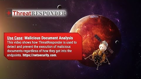 Analyzing Malicious Documents with ThreatResponder Platform