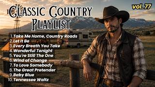 Download lagu Take Me Home Country Roads, Let It Be, Every Breath You Take - Classic Country Music 60s 70s 80s 90s