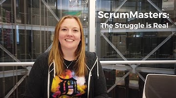Preview of ScrumMasters: The Struggle Is Real | Courtney Wilkinson | Agile + DevOps West 2019