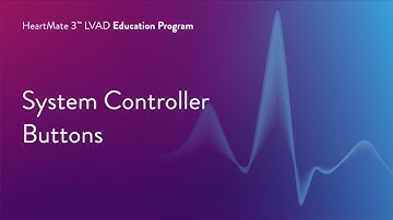 HeartMate 3 LVAD Patient Education Program - Part 4 of 17 Pocket System Controller Buttons