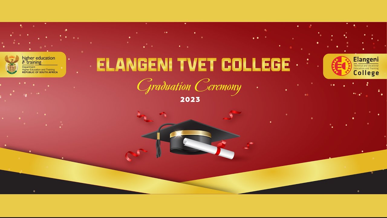 ELANGENI TVET COLLEGE GRADUATION CEREMONY 2023 YouTube