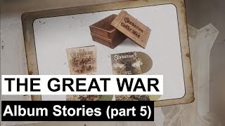 SABATON - The Great War - Album stories pt. 5