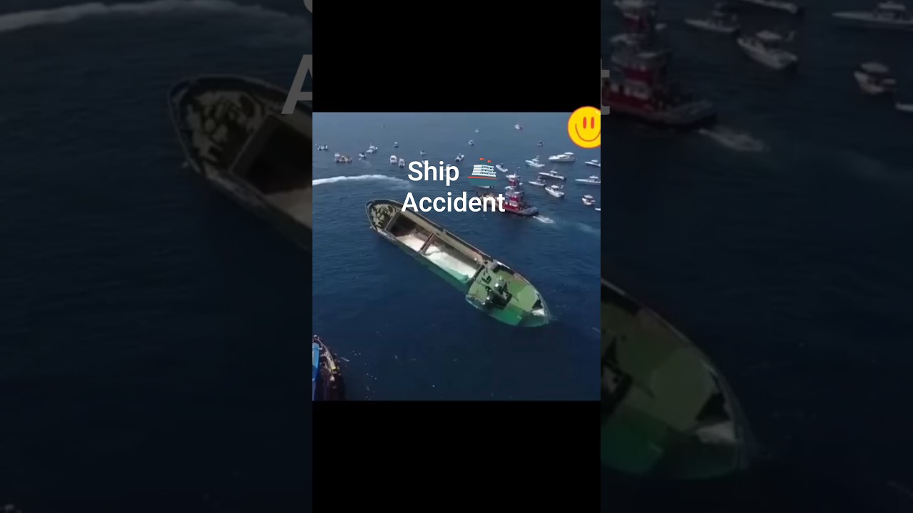 Merchant ships accident 