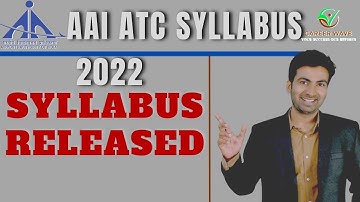 AAI ATC NEW SYLLABUS 2022 RELEASED | NEW ATC SYLLABUS