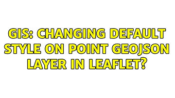 GIS: Changing default style on point GeoJSON Layer in Leaflet?