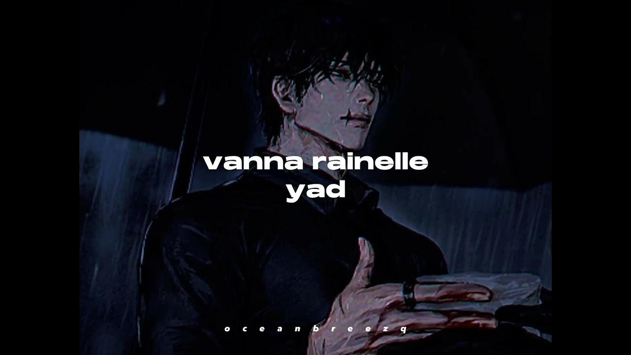 Vanna rainelle. Yad Vanna Rainelle. Яд на английском.