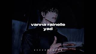 vanna rainelle-yad english version (sped up+reverb)
