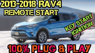 2013-2018 Toyota Rav4 100% Plug & Play Remote Start - FULL INSTALL
