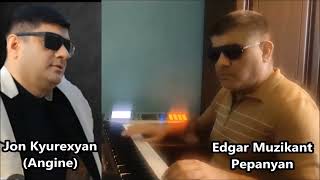 Jon Kyurexyan Edgar muzikant Pepanyan Angine 2023