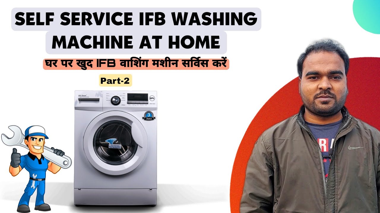 IFB Washing Machine Home Service Part 2 Get your washing machine serviced at home YouTube