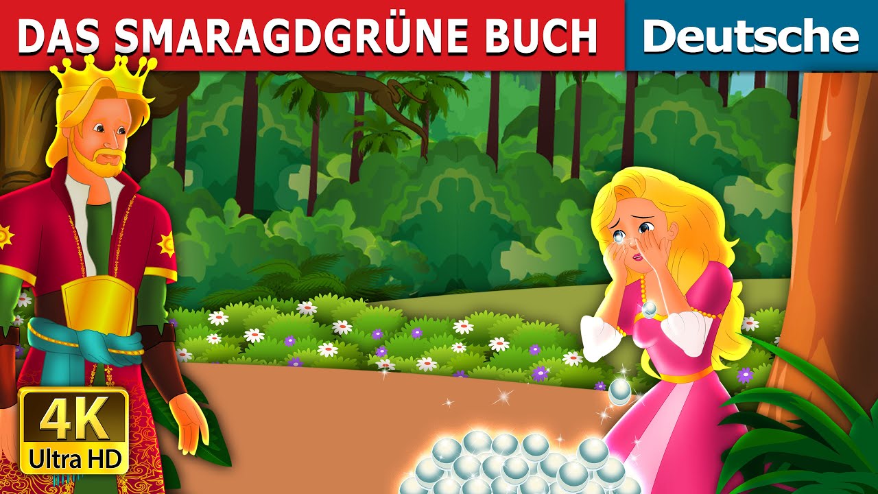 DAS SMARAGDGRÜNE BUCH | The Emerald Book Story | Deutsche Märchen |