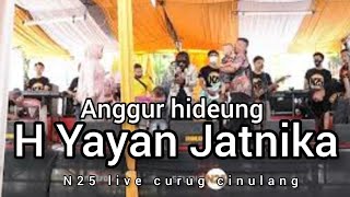 Anggur hideung - H Yayan Jatnika - n25 live curug cinulang Resimi