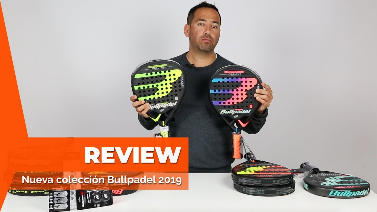 Aplastar Ups Patria Review de las palas Bullpadel 2019 - Zona de Padel