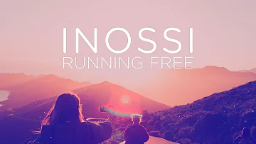 INOSSI - Running Free (Official)