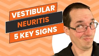 Is Your Vertigo From Vestibular Neuritis? 5 Key Signs!