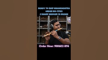 Ready to Ship Maharashtra | Order No-11765 | C Sharp Medium 18 Inches Bamboo Flute Bansuri #flute