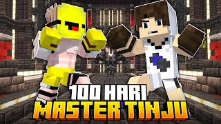 100 Hari Minecraft Tapi Aku Jadi Master Tinju