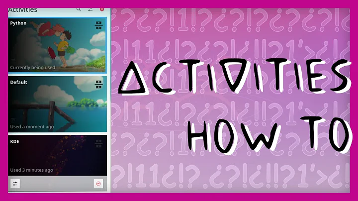 KDE Activities: How To