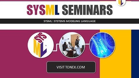 Systems Modeling Language SysML Seminars : Tonex Training