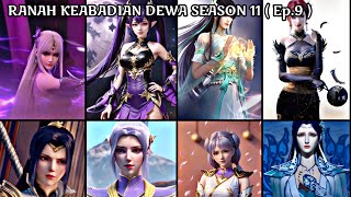 Bertemu para gadis teman lama - btth ranah Keabadian dewa season 11 ( part 9 )