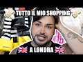 MAMMA MIA QUANTO HO SPESO *SHOPPING LONDINESE*