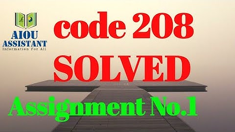 aiou solved Assignment autumn 2020 || code 208 Assignment no.01