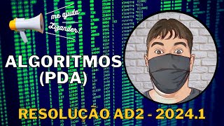 AD2 de 2024  1º Semestre da disciplina de PDA  Resolução Comentada