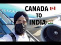 Finally going to india after 3 years  canada  to india  travel with me 2022
