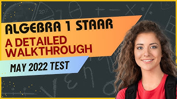 Ace Your STARR Algebra 1 Test in 2024: 2022 Algebra 1 STAAR Walkthrough