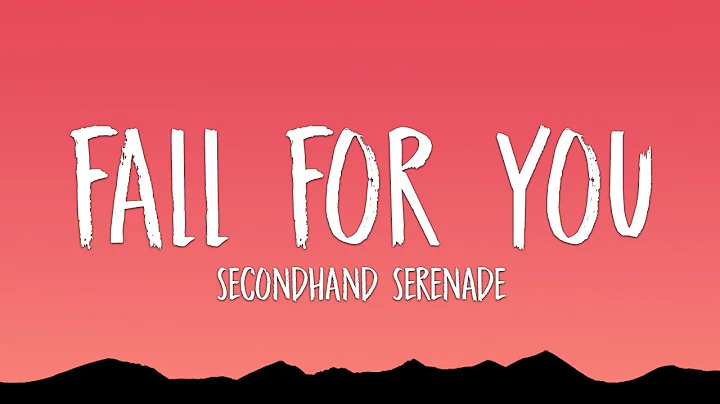 Secondhand Serenade - Fall For You (Lyrics)
