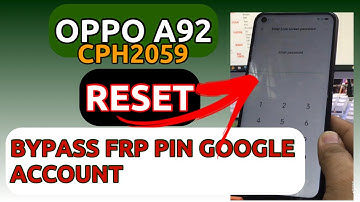 Oppo A92 CPH2059 Reset Unlock FRP google account pin password ColorOS 11