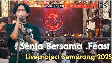 .feast at Live Project Semarang 2025